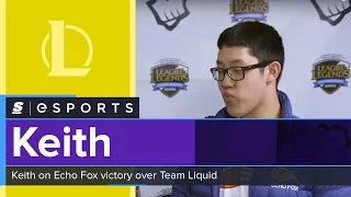 Keith on Echo Fox's victory: 'We didn't think we could end it until we we're at their nexus towers'