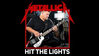 [BASS COVER] Metallica - Hit the Lights