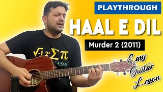 Haal E Dil - Murder 2 | Chords | Playthrough | Pickachord