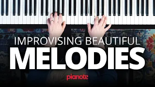 Improvising Beautiful Melodies On The Piano