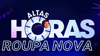 Roupa Nova - Altas Horas 03/07/2021