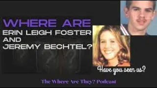 The Baffling Disappearance of Erin Foster and Jeremy Bechtel