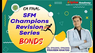 SFM Revision CA Final Champions Revision Series | BONDS Revision