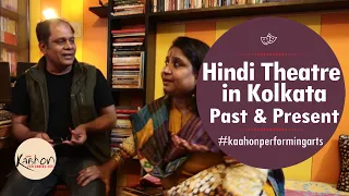 Hindi Theatre in Kolkata | Past & Present