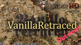 Vanilla Retraced - New Maps, New AI, New Textures | Stronghold Crusader Overhaul