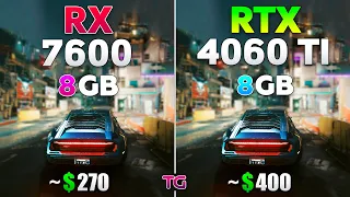 RX 7600 vs RTX 4060 Ti - Test in 10 Games