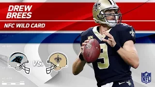 Drew Brees' 376 Yards & 2 TDs vs. Carolina! | Panthers vs. Saints | Wild Card Player HLs