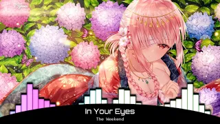 Nightcore - In Your Eyes (The Weekend)