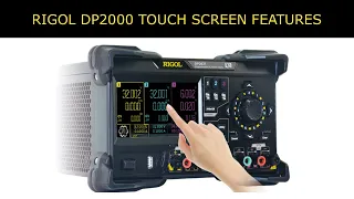 RIGOL DP2000 Colorful Touch, Smooth Interaction