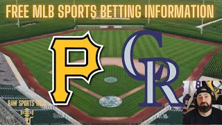 Pittsburgh Pirates VS Colorado Rockies 5/23/22 FREE MLB Sports betting info & predictions