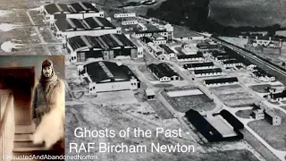 Haunted RAF Bircham Newton - Historic Ghost Voices Captured on Tape and the tale of a Ghostly Airman