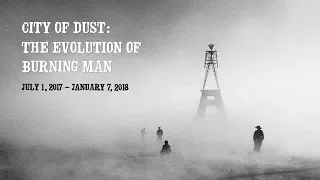 City of Dust: The Evolution of Burning Man