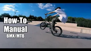 Как делать Мэнуал на BMX - How to Manual on a BMX / MTB |ТРЮКИ ДЛЯ НОВИЧКОВ |НАЧАЛЬНЫЕ ТРЮКИ НА BMX