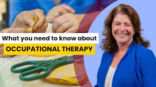 What is occupational therapy? Understanding the profession