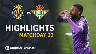 Highlights Villarreal CF vs Real Betis (1-2)