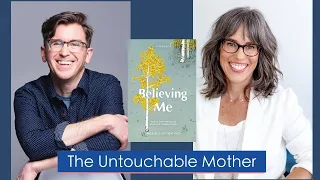 The Untouchable Mother - Believing Me, Healing From Narcissistic Abuse with @IngridClaytonPhD