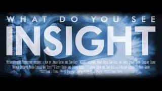 INSIGHT - Official Full Length Film