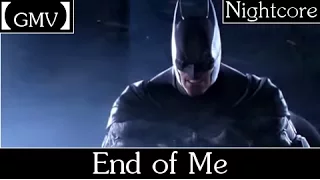 【GMV】 End of me - Batman