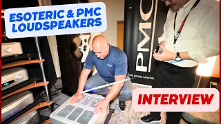 Interview - Esoteric & PMC Loudspeakers