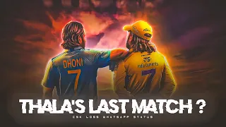 MS DHONI LAST IPL STATUS 💔 || CSK LOSS || MS DHONI RETIRE STATUS || MS DHONI SAD WHATSAPP STATUS