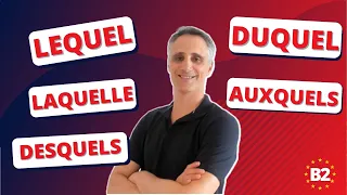 Les PRONOMS RELATIFS COMPOSÉS | LEQUEL, DUQUEL, AUQUEL, AUXQUELLES, etc.