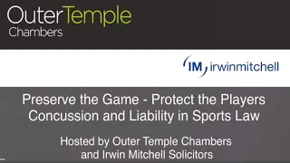 Webinar: Preserve the Game – Protect the Players. Concussion and Liability in Sports Law