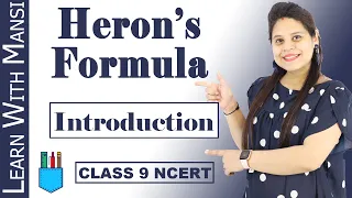 Class 9 Maths | Chapter 12 | Introduction | Heron's Formula | NCERT