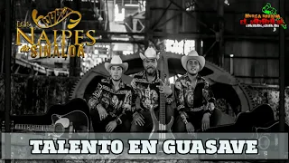 Talento En Guasave (2020) - Los Naipes De Sinaloa