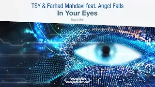 TSY & Farhad Mahdavi feat. Angel Falls - In Your Eyes (Radio Edit)