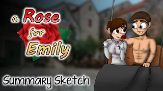 A Rose For Emily | Summary Sketch