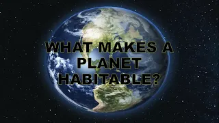 Lesson 4: What makes a Habitable Planet?