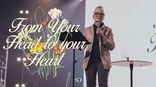 From Your Head to Your Heart // Pastor Maria Durso