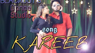 BLACKOUT'S DANCE STUDIO | Song - Kareeb by Goldie sohel |