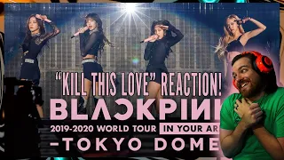 Blackpink Reaction - Tokyo Dome Kill This Love - CRUSHING!