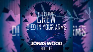 Cutting Crew - Died In Your Arms (Jonas Wood Rawphoric Bootleg) FREE DOWNLOAD