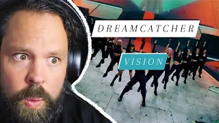 I FINALLY WATCH DREAMCATCHER!!! Ex Metal Elitist Reacts to Dreamcatcher "Vision"