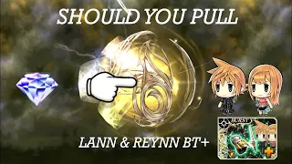 [DFFOO] Lann & Reynn BT+ | Should You Pull?