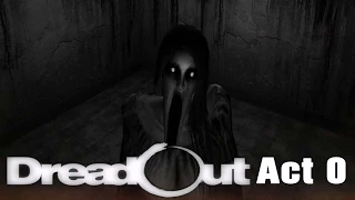 DreadOut Act 0