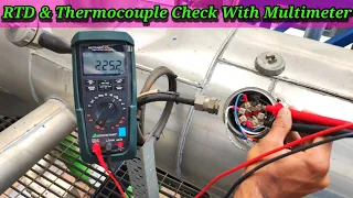 How to Check RTD and Thermocouple With Multimeter  | pt-100 | K Type RTD & Thermocouple.