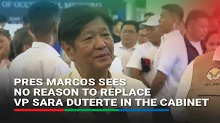 Pres Marcos sees no reason to replace VP Sara Duterte in the Cabinet | ABS-CBN News