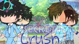 Secret Crush || GCMM || Gacha Club || Gay/BL