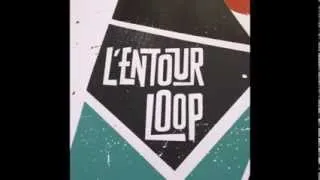 L'entourloop Summer Mix