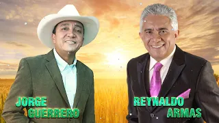 Reynaldo Armas & Jorge Guerrero Mix🐴Grandes Exitos De Reynaldo Armas & Jorge Guerrero🐴Musica Llanera