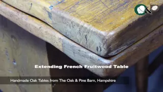 Handmade Oak Tables - Extending Antique French Fruitwood Table