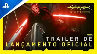 Cyberpunk 2077: Ultimate Edition – Trailer de Lançamento Oficial