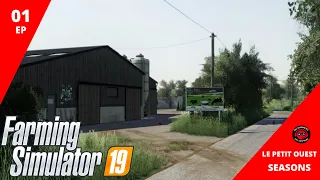 FS19 Le Petit Ouest | Seasons | Ep.01 | Field 36 harvests wheat for sqaure ball |