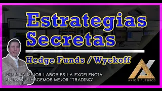 Estrategia de trading secreta de los Hedge Funds - Estrategia secreta de Wyckoff