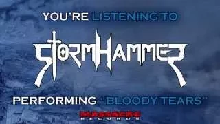 STORMHAMMER - Bloody Tears Pre-Listening