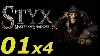 Styx: Master of Shadows [x4 Speed] 01 Reminiscences | Воспоминание 1/3 [Goblin]