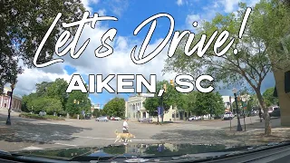 Let's Drive - Downtown Aiken, South Carolina Real Time Drive